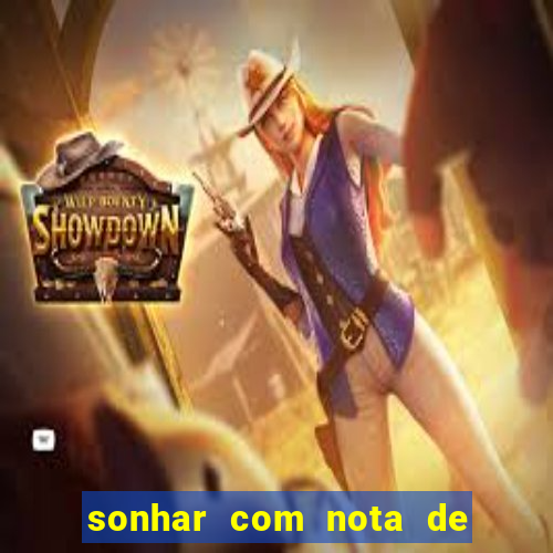 sonhar com nota de 5 reais jogo do bicho