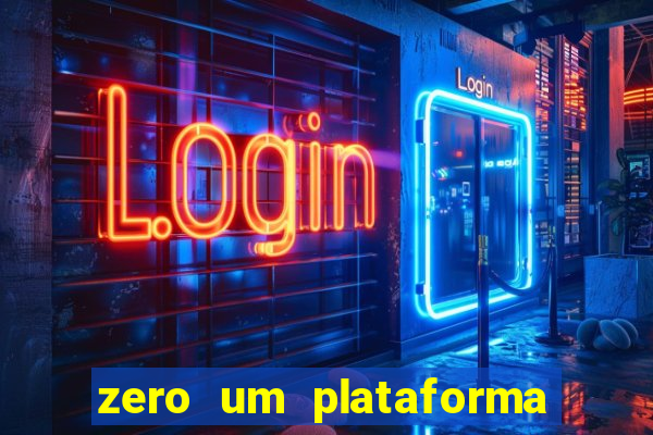 zero um plataforma de jogos