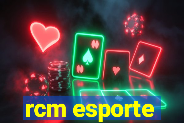 rcm esporte