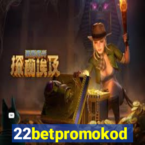 22betpromokod