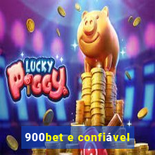 900bet e confiável