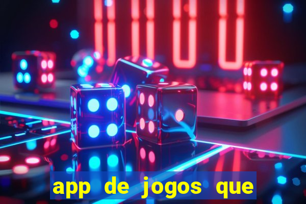 app de jogos que pagam de verdade