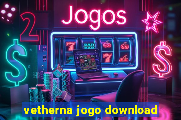 vetherna jogo download