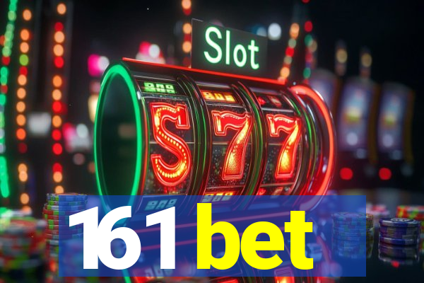 161 bet