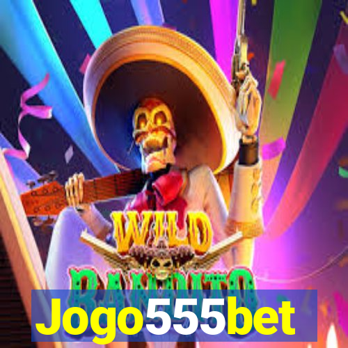 Jogo555bet