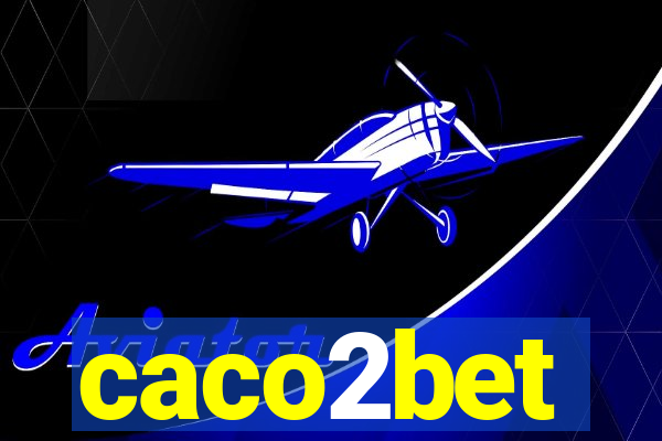 caco2bet