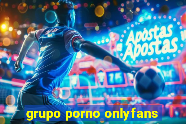 grupo porno onlyfans