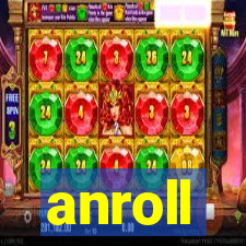 anroll