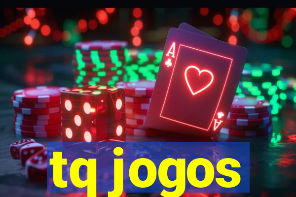 tq jogos