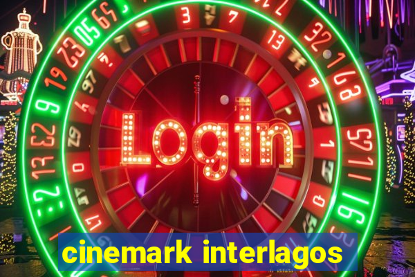 cinemark interlagos