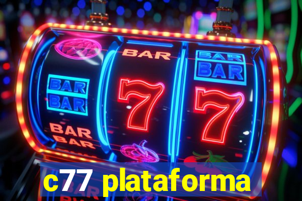 c77 plataforma