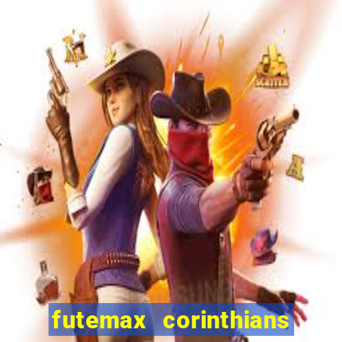 futemax corinthians x palmeiras