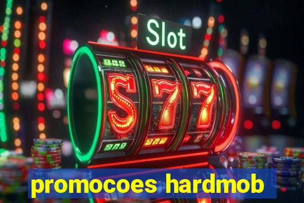 promocoes hardmob