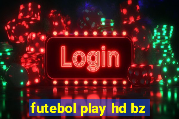 futebol play hd bz