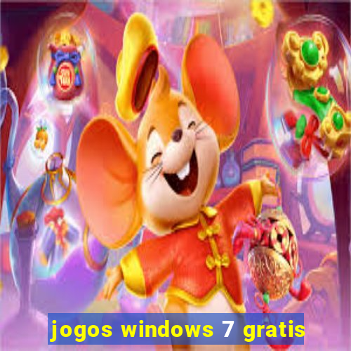 jogos windows 7 gratis