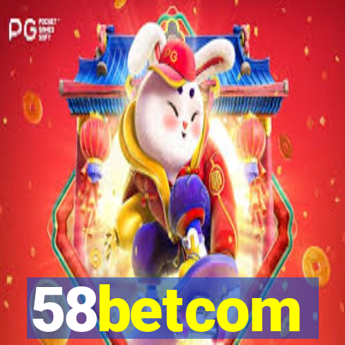 58betcom