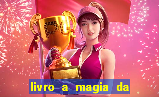 livro a magia da sobrevivência pdf download grátis