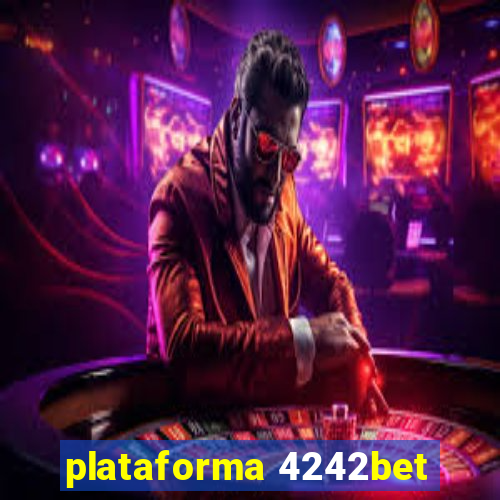 plataforma 4242bet