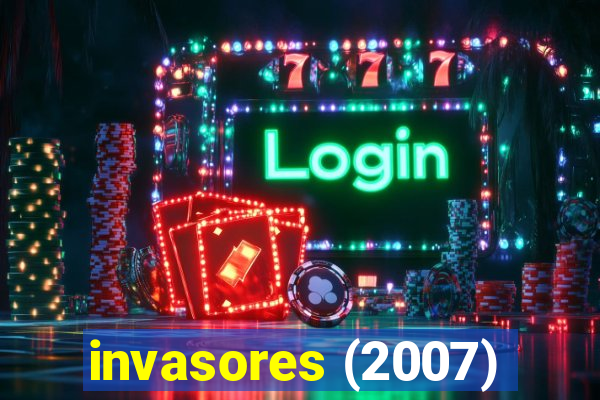 invasores (2007)