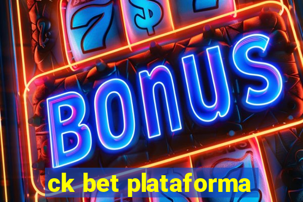 ck bet plataforma