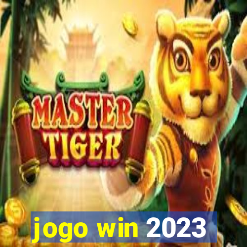 jogo win 2023