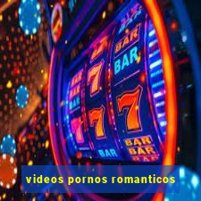 videos pornos romanticos