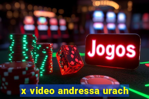 x video andressa urach