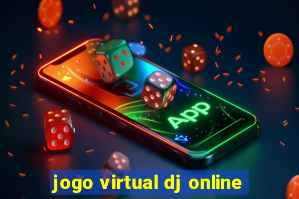 jogo virtual dj online