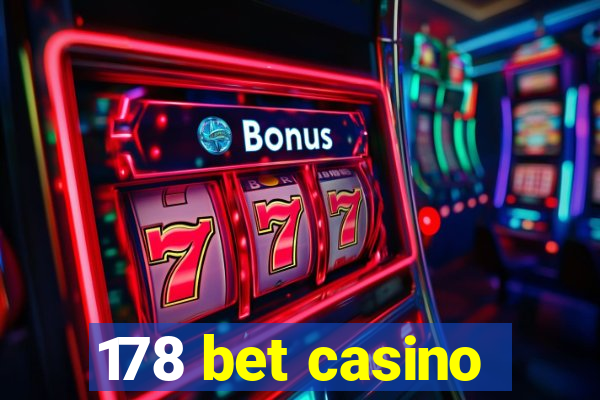 178 bet casino