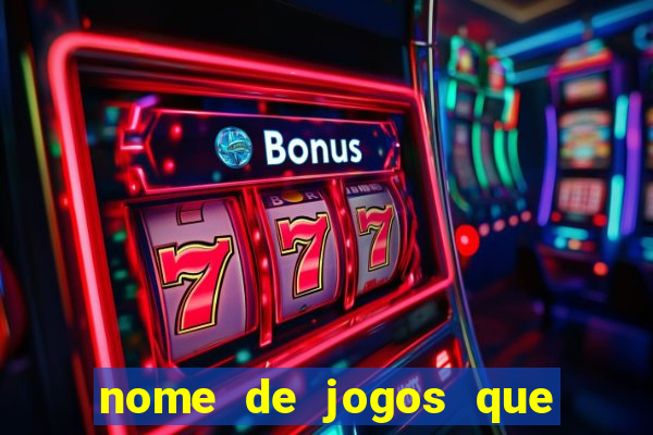 nome de jogos que ganha dinheiro de verdade