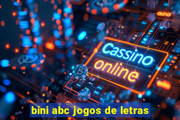 bini abc jogos de letras