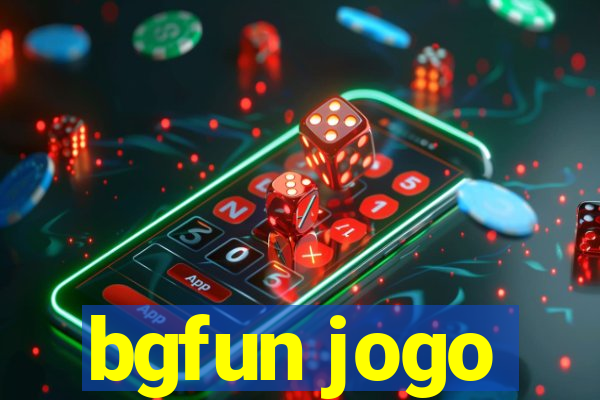 bgfun jogo