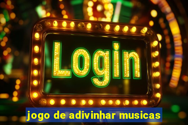 jogo de adivinhar musicas