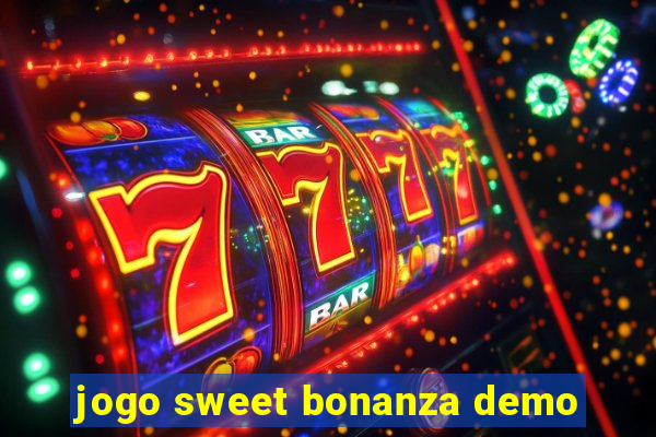 jogo sweet bonanza demo