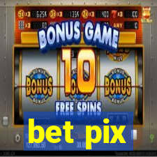 bet pix