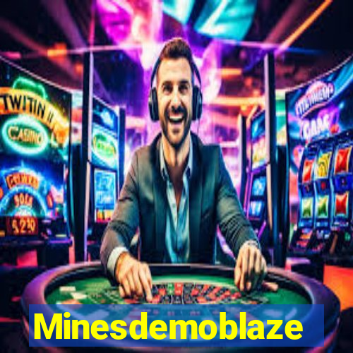 Minesdemoblaze