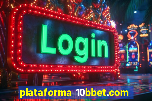 plataforma 10bbet.com