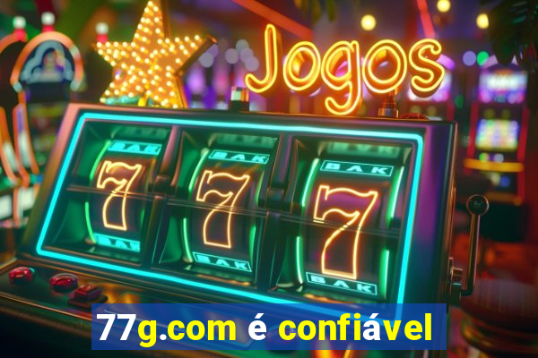 77g.com é confiável