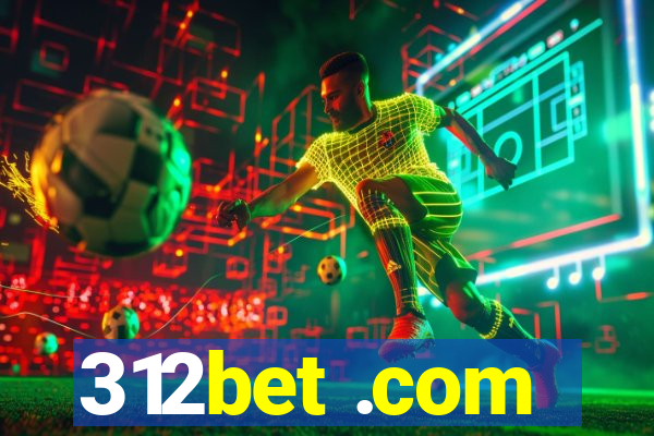 312bet .com