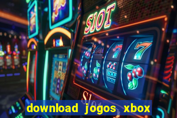 download jogos xbox 360 utorrent