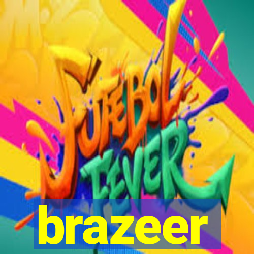 brazeer