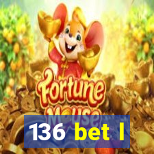 136 bet l