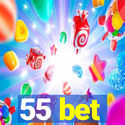 55 bet