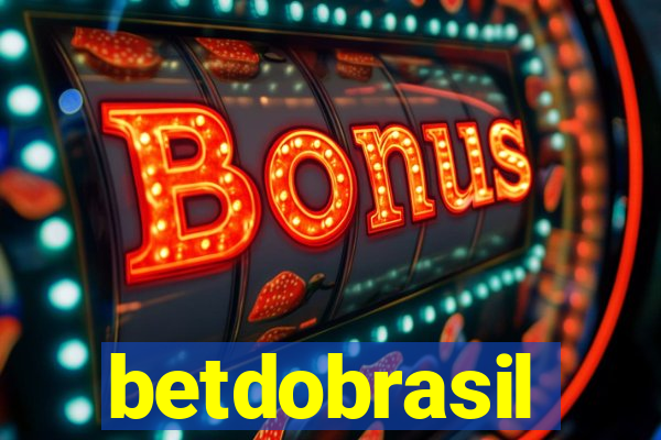 betdobrasil