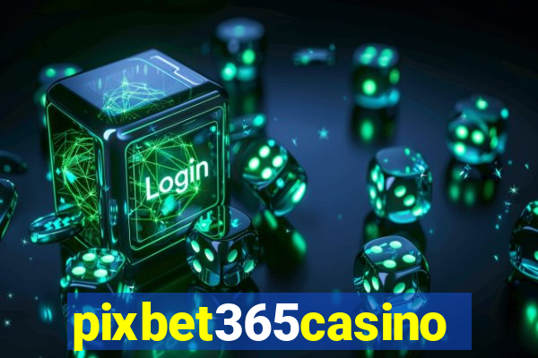 pixbet365casino