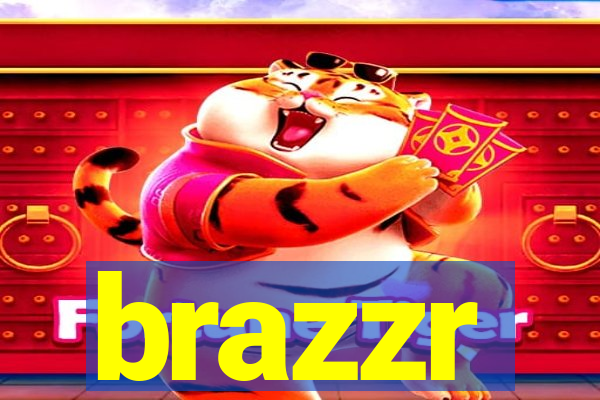 brazzr