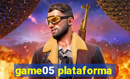 game05 plataforma