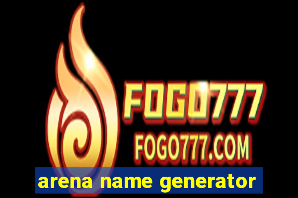 arena name generator