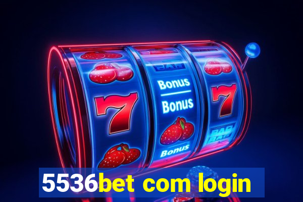 5536bet com login