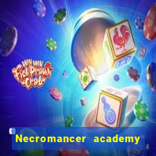 Necromancer academy and the genius summoner 63